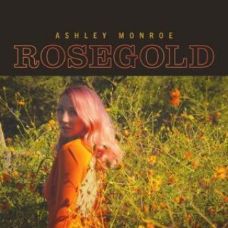 Audio Rosegold Ashley Monroe