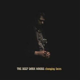 Zvok Changing Faces The Deep Dark Woods