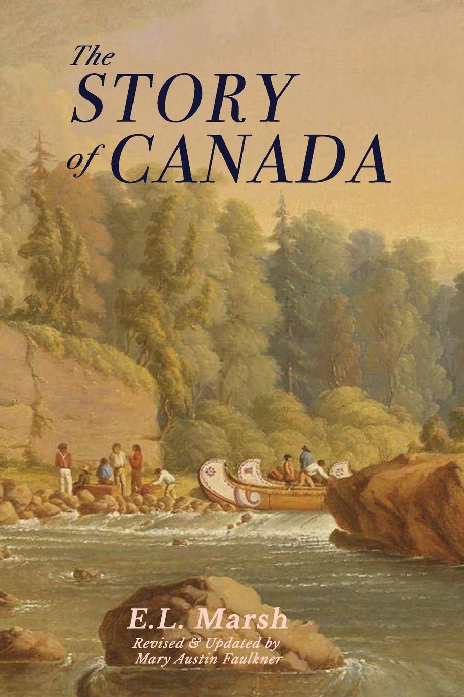 Kniha Story of Canada Mary Austin Faulkner