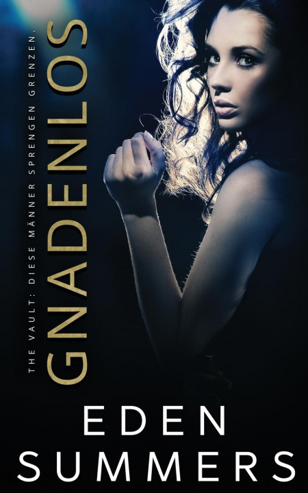 Knjiga Gnadenlos Eden Summers