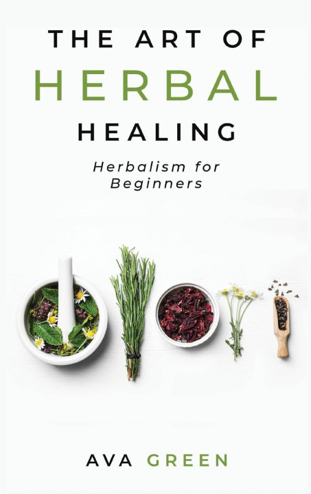Kniha Art of Herbal Healing 