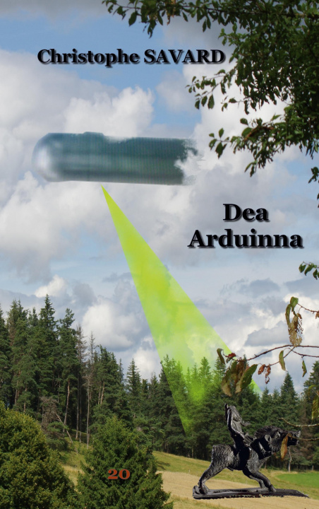 Knjiga Dea Arduinna Christophe Savard