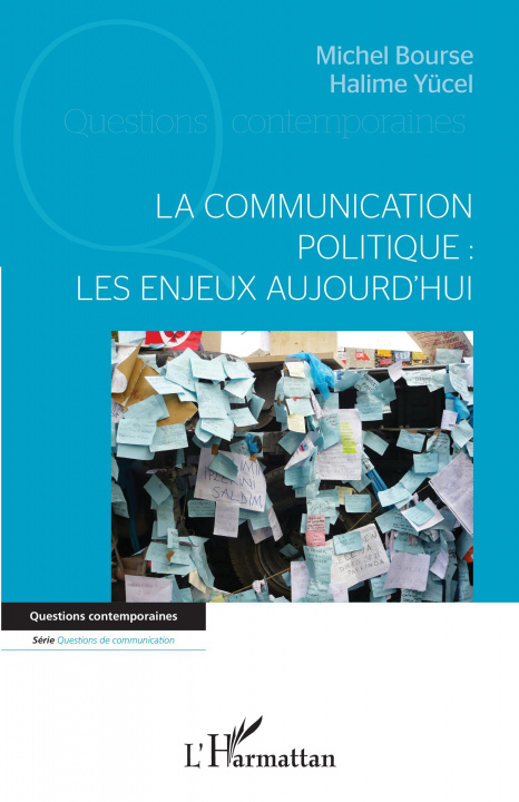 Könyv La communication politique : les enjeux aujourd'hui Bourse