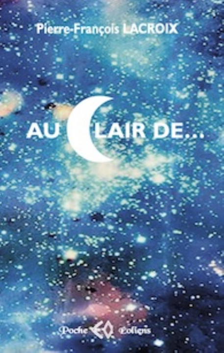 Knjiga AU CLAIR DE ..... PIERRE FRANCOIS LACR