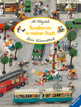 Könyv Mein Wimmelbuch: Rundherum in meiner Stadt 