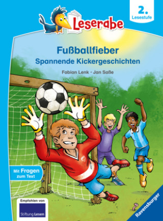 Kniha Fußballfieber, Spannende Kickergeschichten - Leserabe ab 2. Klasse - Erstlesebuch für Kinder ab 7 Jahren Jan Saße