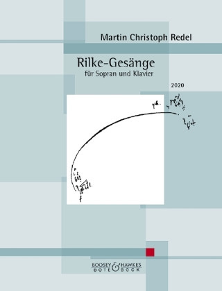 Carte Rilke-Gesänge - Sopran und Klavier 