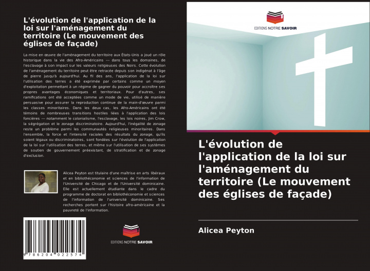 Книга L'evolution de l'application de la loi sur l'amenagement du territoire (Le mouvement des eglises de facade) 