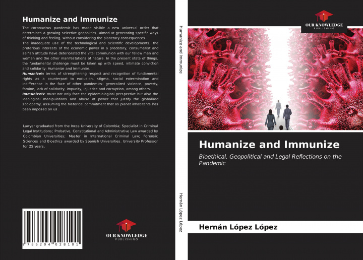 Knjiga Humanize and Immunize Hernán López López