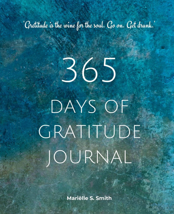 Książka 365 Days of Gratitude Mariëlle S. Smith