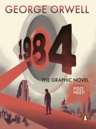 Книга Nineteen Eighty-Four. The Graphic Novel Fido Nesti