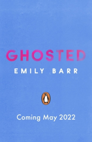 Knjiga Ghosted Emily Barr