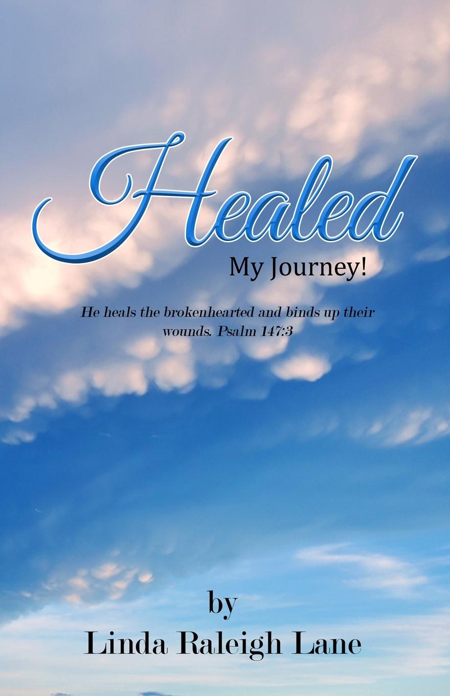 Knjiga Healed Linda Raleigh Lane