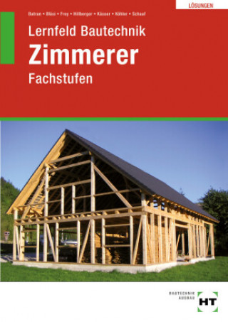 Kniha Lösungen Lernfeld Bautechnik Zimmerer Herbert Bläsi