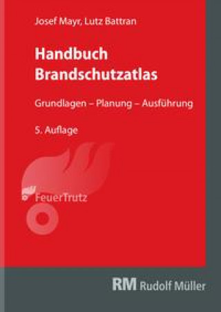 Kniha Handbuch Brandschutzatlas, 5. Auflage Lutz Battran