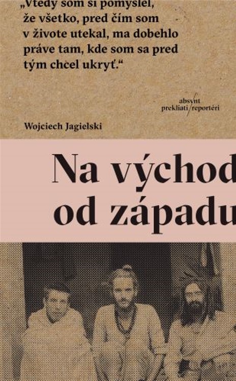 Kniha Na východ od západu Wojciech Jagielski