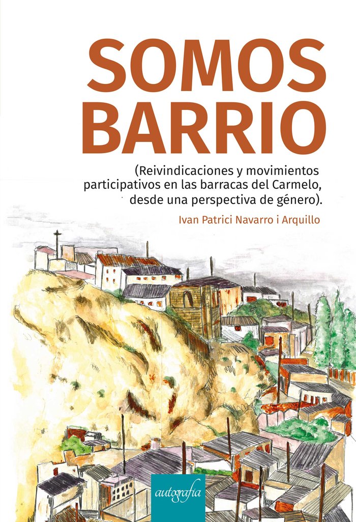 Книга Somos barrio Navarro i Arquillo
