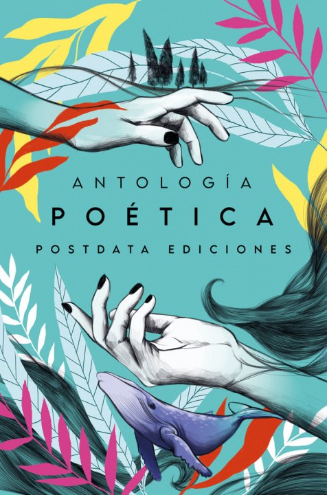 Book ANTOLOGIA POSTDATA EDICIONES Autores