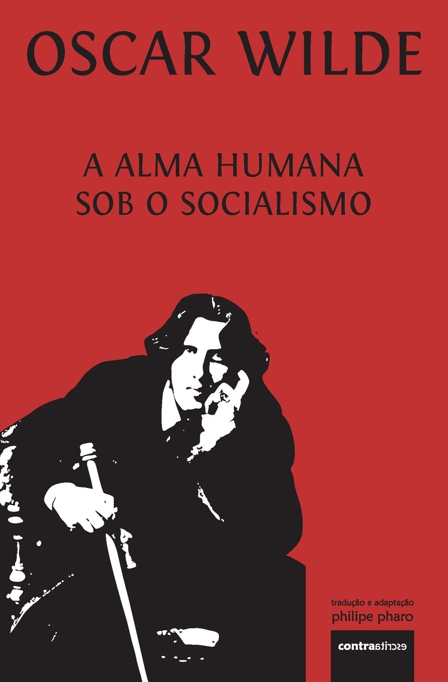 Книга Alma Humana Sob O Socialismo Filipe da Costa