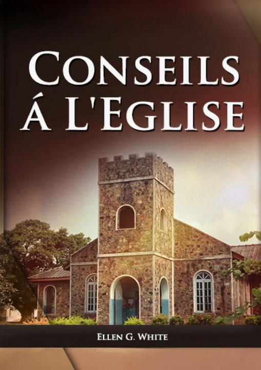 Kniha Conseils a l'Eglise 