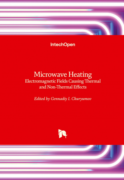 Knjiga Microwave Heating Gennadiy I. Churyumov