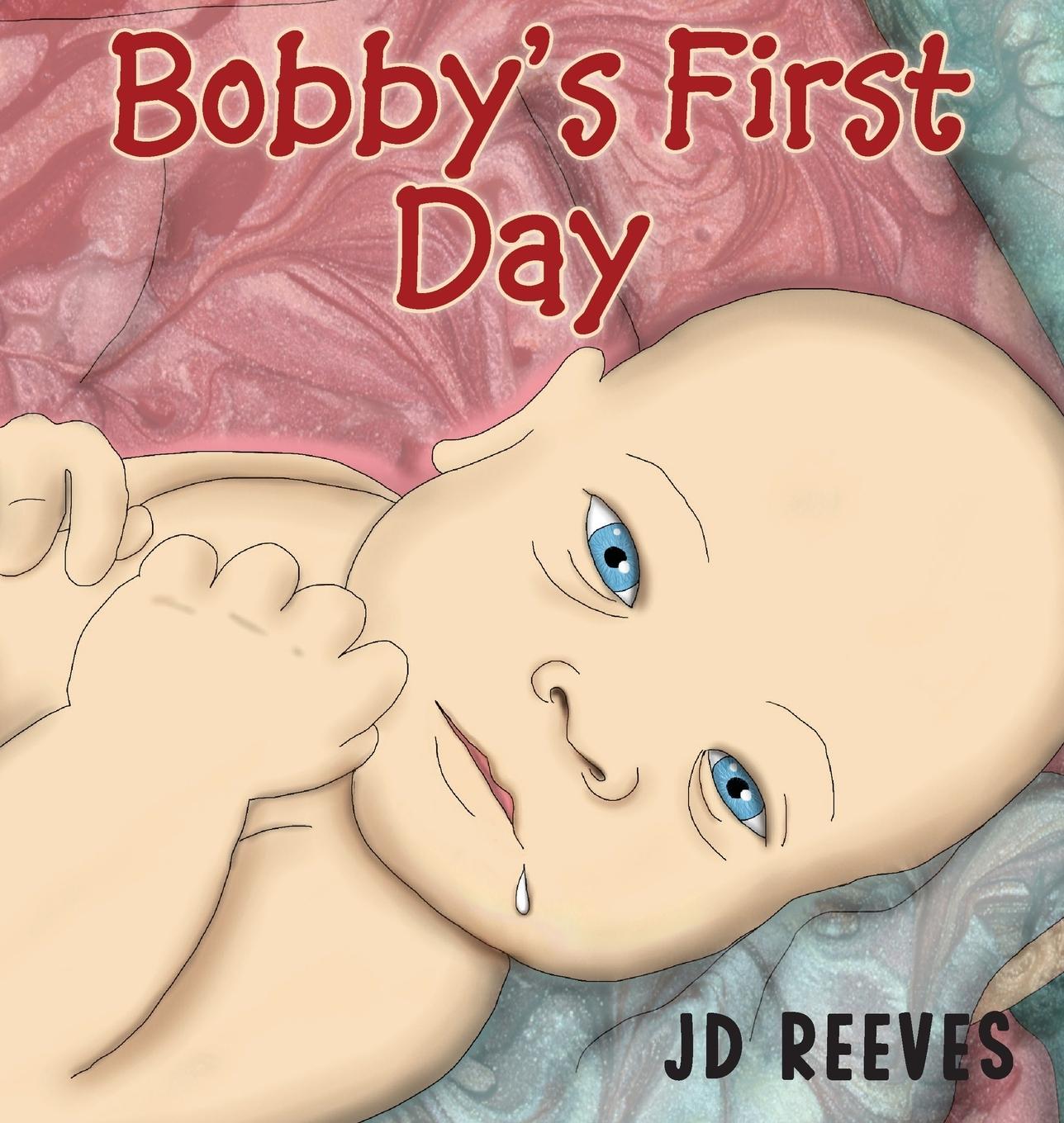Buch Bobby's First Day Jd Reeves