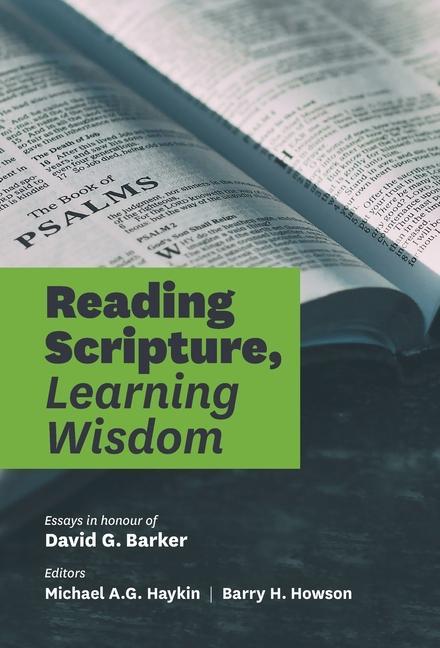 Knjiga Reading Scripture, Learning Wisdom Barry H. Howson