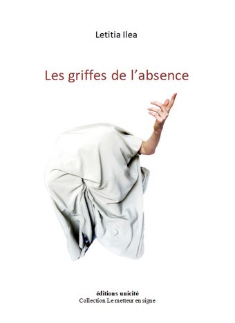 Knjiga Les griffes de l'absence Ilea
