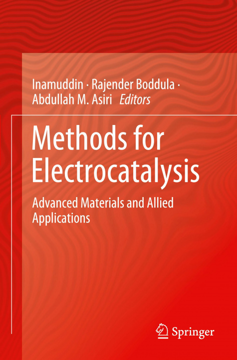 Book Methods for Electrocatalysis Abdullah M. Asiri