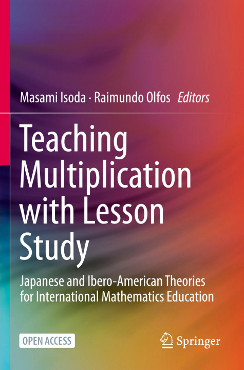 Book Teaching Multiplication with Lesson Study Masami Isoda