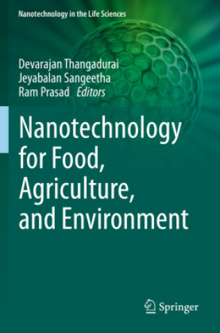 Knjiga Nanotechnology for Food, Agriculture, and Environment Ram Prasad