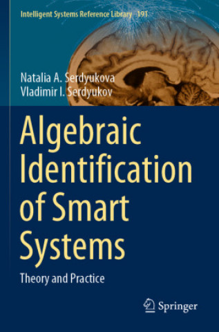 Kniha Algebraic Identification of Smart Systems Natalia A. Serdyukova