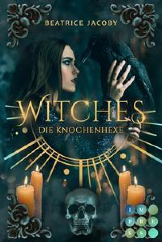 Kniha Witches. Die Knochenhexe 