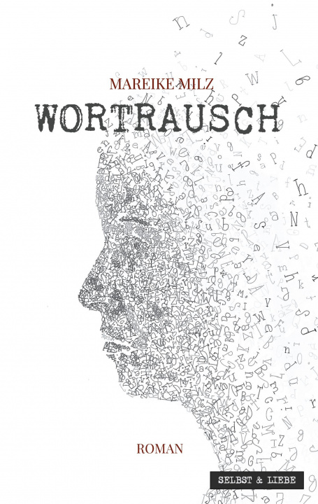 Knjiga Wortrausch Mareike Milz