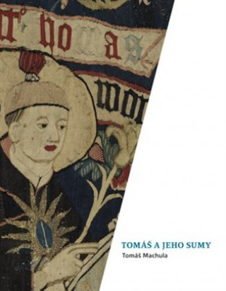 Kniha Tomáš a jeho sumy Tomáš Machula