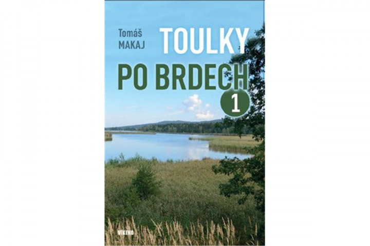 Materiale tipărite Toulky po Brdech 1 Tomáš Makaj