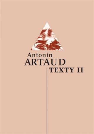 Kniha Texty II Antonin Artaud