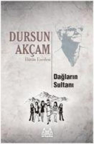 Könyv Daglarin Sultani 