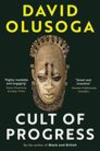 Книга Cult of Progress David Olusoga