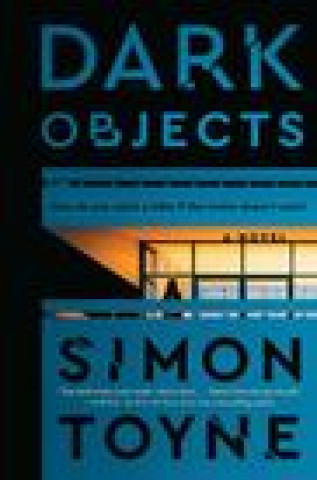 Knjiga Dark Objects Toyne