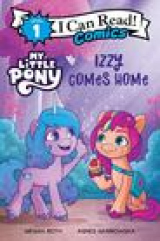 Kniha My Little Pony: Izzy Comes Home Hasbro