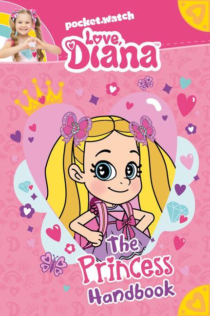 Книга Love, Diana: The Princess Handbook 