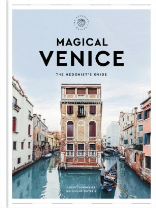 Kniha Magical Venice Guillaume Dutreix