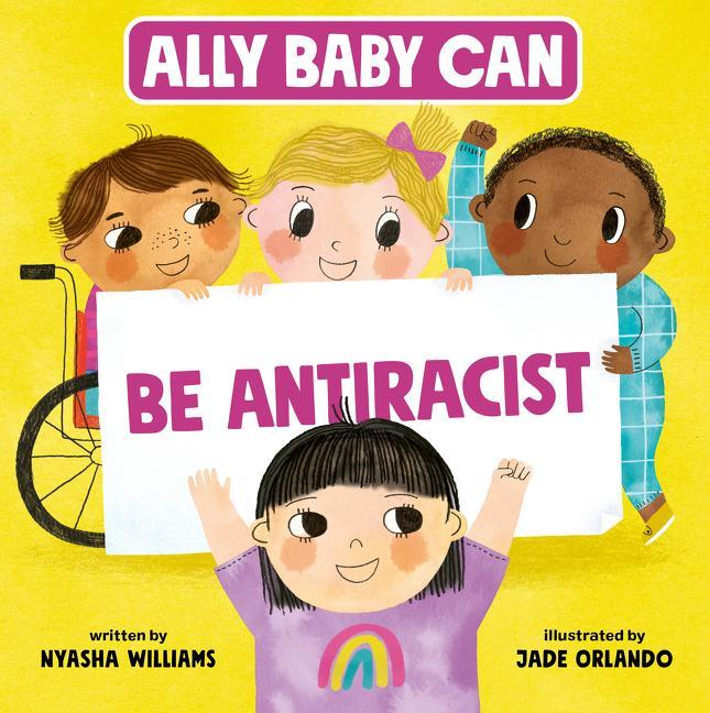 Kniha Ally Baby Can: Be Antiracist Jade Orlando