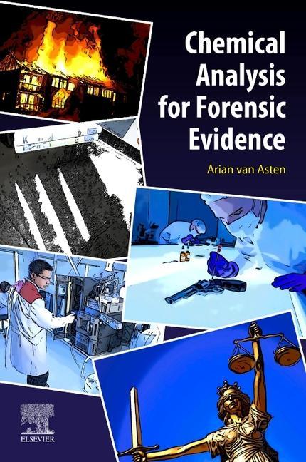 Kniha Chemical Analysis for Forensic Evidence Arian van Asten