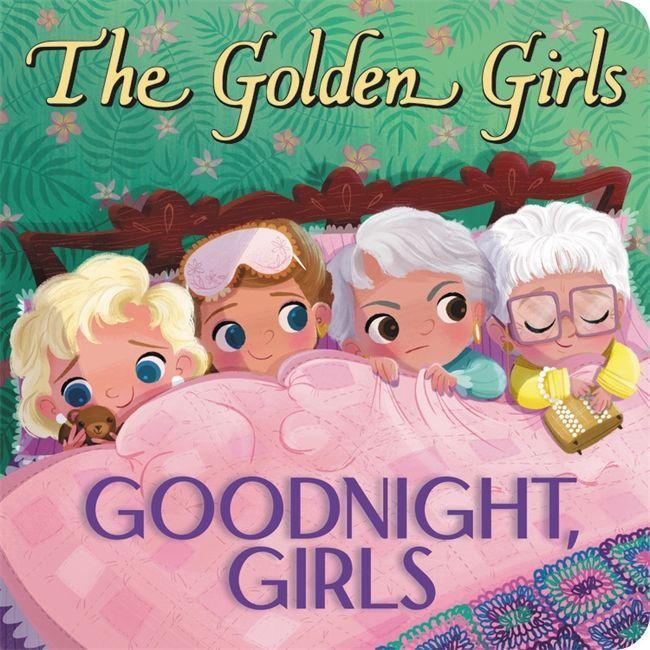 Könyv Golden Girls: Goodnight, Girls Jen Taylor