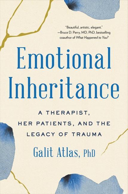 Kniha Emotional Inheritance: A Therapist, Her Patients, and the Legacy of Trauma 