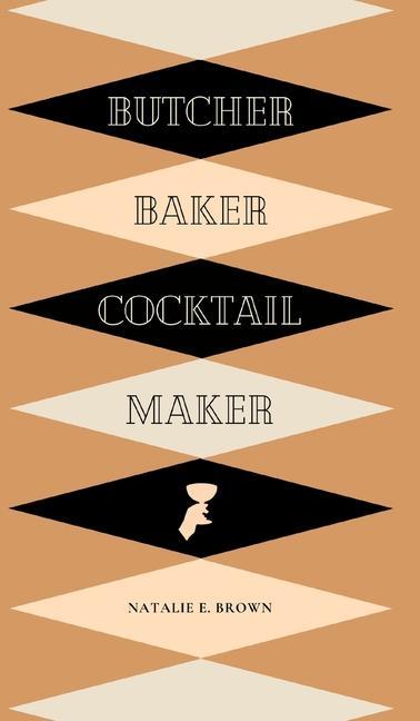 Carte Butcher, Baker, Cocktail Maker 