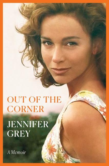 Kniha Out of the Corner Jennifer Grey