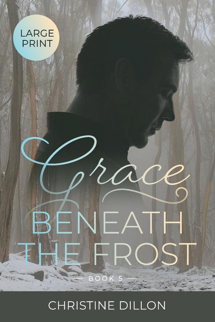 Knjiga Grace Beneath the Frost Christine Dillon